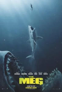 Movie poster for The Meg, person swimming with a open-mouthed great white shark underneath, and an open-mouthed giagantic shark, a "megalodon" underneath that with yellow text saying, "The MEG" at the bottom. 